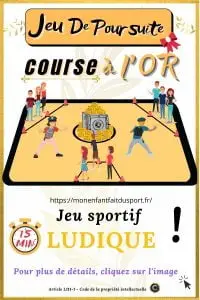 Course à l'or - Jeu de poursuite pour enfant - Ludique