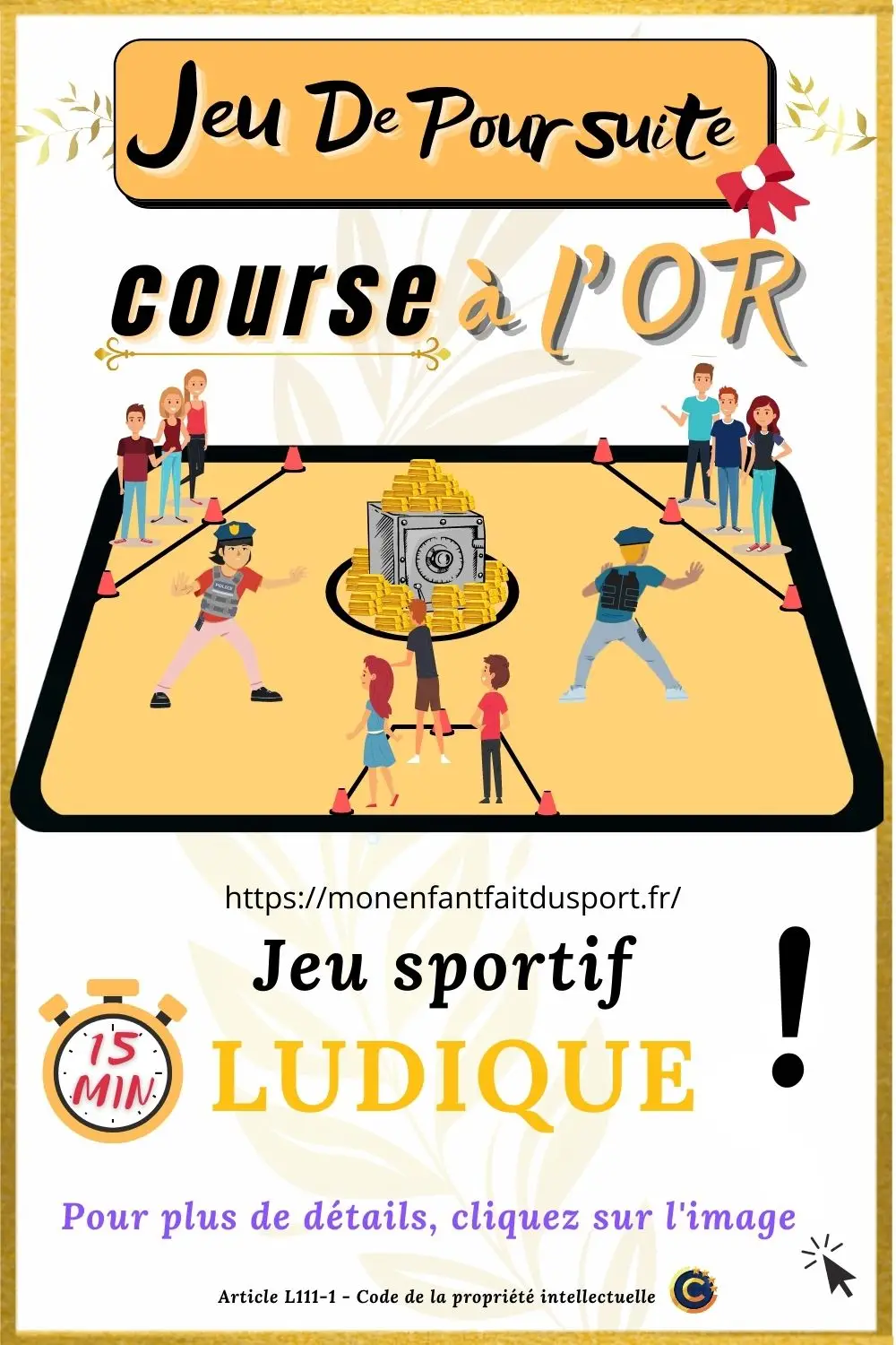 Course à l'or - Jeu de poursuite pour enfant - Ludique