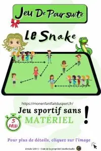 Snake version sport - Jeu de poursuite pour enfant - Ludique
