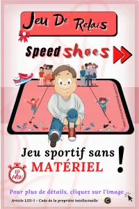 règle du jeu speed shoes - jeux de relais - jeux sportifs pour enfant