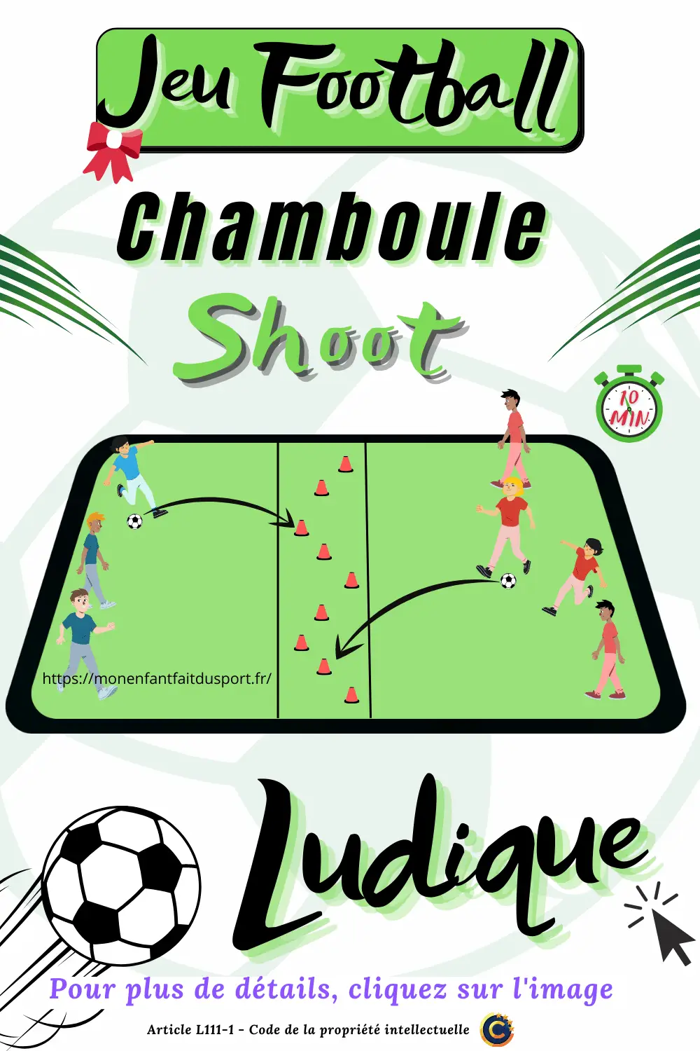 règle du chamboule shoot jeu de ballon de football