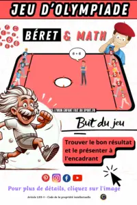 Découvrez "Béret & Math", le jeu qui allie activité physique et mathématiques pour une session éducative et dynamique, parfait pour les encadrants sportifs et les éducateurs.